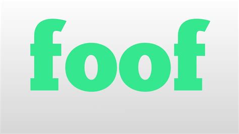 foof meaning